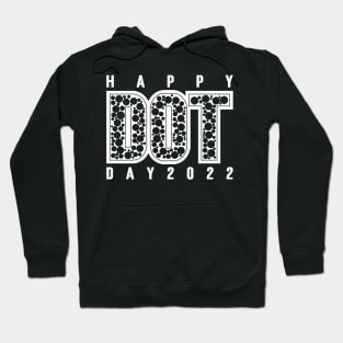 Happy Dot Day 2022 Hoodie